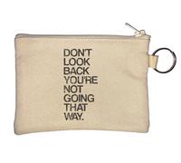Don't Look Back You're Not Going That Way Key Chain Coin Purse Beige