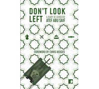 Don't Look Left: A Diary of Genocide