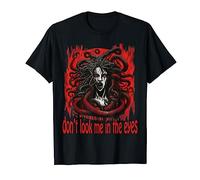 don't look me in the eyes, Medusa Gorgon Greek mythology T-Shirt