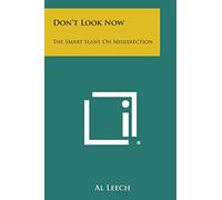 Don't Look Now: The Smart Slant on Misdirection