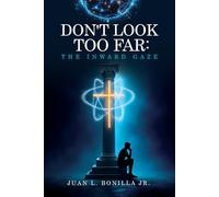 DON'T LOOK TOO FAR: THE INWARD GAZE