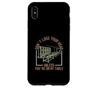 Don't Lose Your Head Unless You're On My Table Autopsy Techs Case for iPhone XS Max