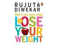 Don't Lose Your Mind, Lose Your Weight – Penguin Books