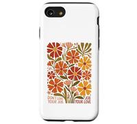 Don't Love Your Job Meme Boho Retro 70s Floral Case for iPhone SE (2020) / 7/8