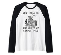 Don't Make Me Add You to My Compost Pile Raccoon Gardening Raglan Baseball Tee