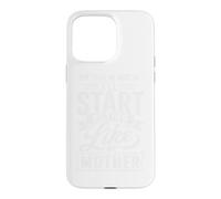 Don't Make Me Angry Or I'll Start Acting Like My Mother Case for iPhone 15 Pro Max