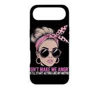 Don't Make Me Angry Or I'll Start Acting Like My Mothers Day Case for iPhone Air