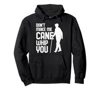 Don't Make Me Cane Whip You White Cane Awareness Day Pullover Hoodie