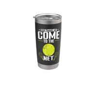 Don't Make Me Come to the Net Stainless Steel Insulated Tumbler