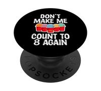 Dont Make Me Count To 8 Again Cardio Drumming PopSockets Adhesive PopGrip