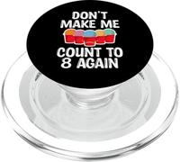 Dont Make Me Count To 8 Again Cardio Drumming PopSockets PopGrip for MagSafe