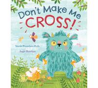 Don't Make Me Cross!