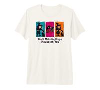 Dont Make Me Drop a House on You Halloween Comic Strip Premium T-Shirt