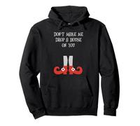 Don't Make Me Drop The House On You Halloween Trick or Treat Pullover Hoodie