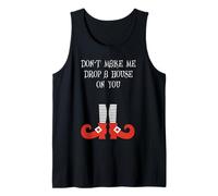 Don't Make Me Drop The House On You Halloween Trick or Treat Tank Top