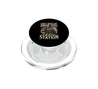 Don't Make Me Drop You At The Train Station PopSockets PopGrip for MagSafe