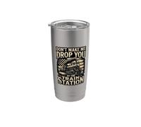 Don't Make Me Drop You At The Train Station Stainless Steel Insulated Tumbler