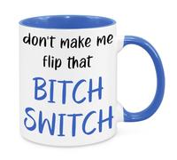 Don't Make Me Flip The Switch Mug - Birthday Christmas Funny Gift Present Novelty Unique for Mum Dad Grandparents Friend Sister Brother for Him Her Funny Quotes Coffee Mug (Blue)
