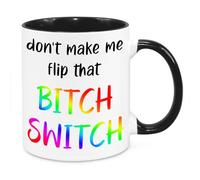 Don't Make Me Flip The Switch Mug - Birthday Christmas Funny Gift Present Novelty Unique for Mum Dad Grandparents Friend Sister Brother for Him Her Funny Quotes Coffee Mug (Rainbow)