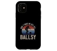Don't Make Me Get All Ballsy Funny Bowling Sport For Bowlers Case for iPhone 11