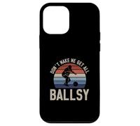 Don't Make Me Get All Ballsy Funny Bowling Sport For Bowlers Case for iPhone 12 mini