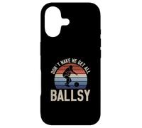 Don't Make Me Get All Ballsy Funny Bowling Sport For Bowlers Case for iPhone 17
