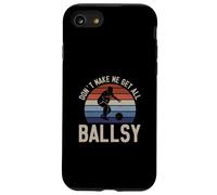Don't Make Me Get All Ballsy Funny Bowling Sport For Bowlers Case for iPhone SE (2020) / 7/8