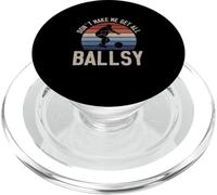 Don't Make Me Get All Ballsy Funny Bowling Sport For Bowlers PopSockets PopGrip for MagSafe