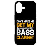 Don't Make Me Get My Bass Clarinet - Music Instrument Case for iPhone 17