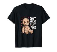 Don't Make Me Get Out My Pins T-Shirt
