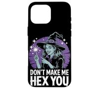 Dont Make Me Hex You Halloween Case for iPhone 16 Pro Max