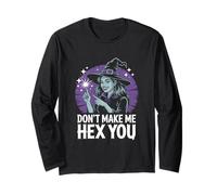 Dont Make Me Hex You Halloween Long Sleeve T-Shirt