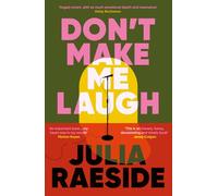 Don't Make Me Laugh: A darkly funny feminist novel about power, patriarchy and the women who fight back