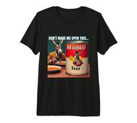 Don't Make Me Open This Can of Whoopass! Premium T-Shirt