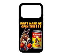 Don't Make Me Open This Can Of Whoopass Soup Case for iPhone 17 Pro