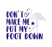 Dont Make me Put My Foot Down Design Wall Decals Paster Paper 65.6x80.6cm It Won't Fall Off DarkBlue