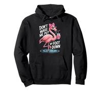 Don't Make Me Put My Foot Down Flamingo Summer Coquette Pullover Hoodie