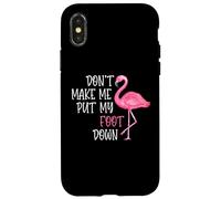 Don't Make Me Put My Foot Down - Funny Pink Flamingo Case for iPhone X/XS