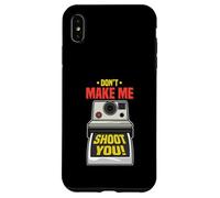 Don't Make Me Shoot You - Funny Photography Case for iPhone XS Max