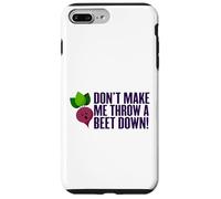 Don't Make Me Throw A Beet Down! Vegan, Animals, Vegetarian Case for iPhone 7 Plus/8 Plus
