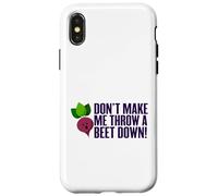 Don't Make Me Throw A Beet Down! Vegan, Animals, Vegetarian Case for iPhone X/XS