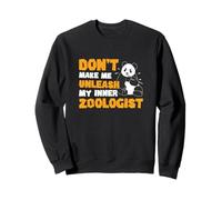 Don't Make Me Unleash My Inner Zoologist Funny Zoology Lover Sweatshirt