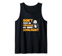 Don't Make Me Unleash My Inner Zoologist Funny Zoology Lover Tank Top