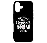 Don't make me use my Baseball Mom Voice Case for iPhone 17