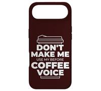 DON'T MAKE ME USE MY BEFORE COFFEE VOICE Funny Parent Meme Case for iPhone Air