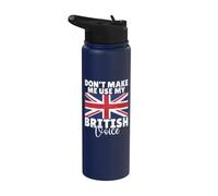 Dont Make me use My British Voice British Stainless Steel Insulated Water Bottle