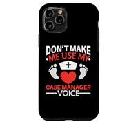 Don't Make Me Use My Case Manager Voice Midwifery Childbirth Case for iPhone 11 Pro