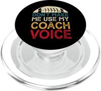 Don't Make Me Use My Coach Voice PopSockets PopGrip for MagSafe