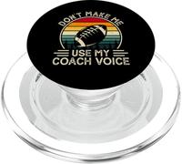 Don't Make Me Use My Coach Voice PopSockets PopGrip for MagSafe