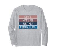 Don't Make Me Use My Karen Voice Calm Down Karens Long Sleeve T-Shirt
